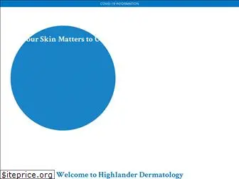 highlanderdermatology.com