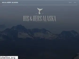 his-hers-alaska.com