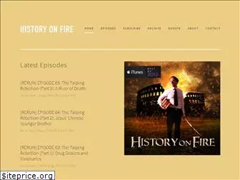 historyonfirepodcast.com