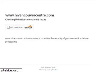 hivancouvercentre.com