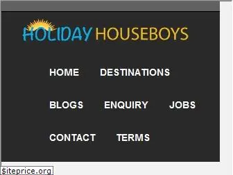 holidayhouseboys.com