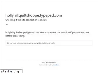 hollyhillquiltshoppe.typepad.com
