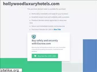 hollywoodluxuryhotels.com