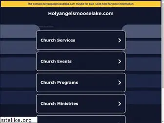 holyangelsmooselake.com