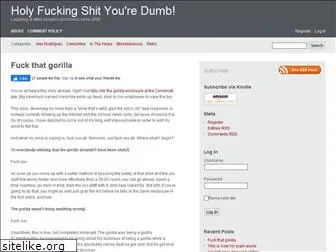 holyfuckingshityouredumb.com