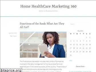 homehealthcaremarketing360.com
