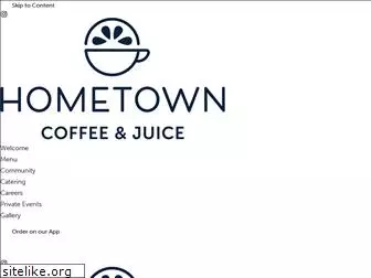 hometowncoffeejuice.com
