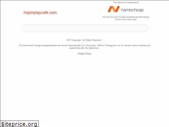 hopinplaycafe.com