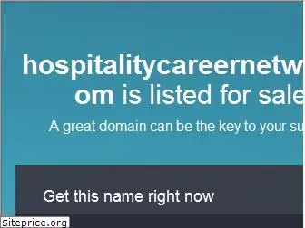 hospitalitycareernetwork.com