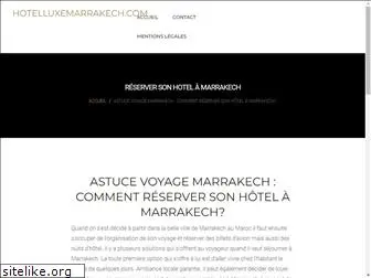 hotelluxemarrakech.com