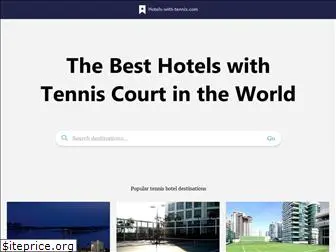 hotels-with-tennis.com