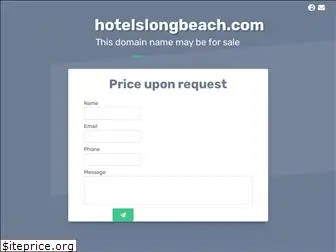 hotelslongbeach.com