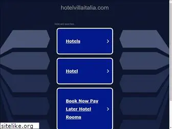 hotelvillaitalia.com