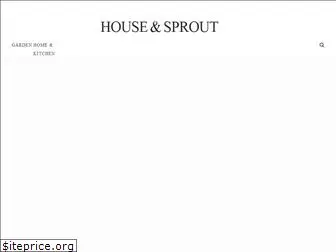 houseandsprout.com