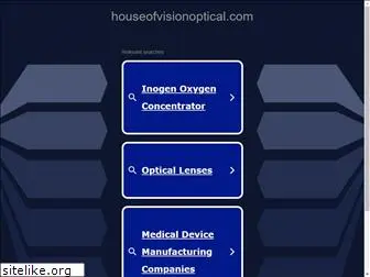 houseofvisionoptical.com