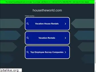 housetheworld.com