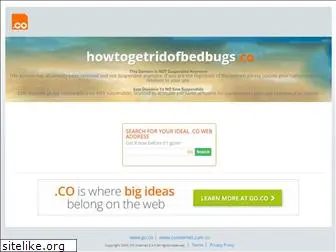 howtogetridofbedbugs.co