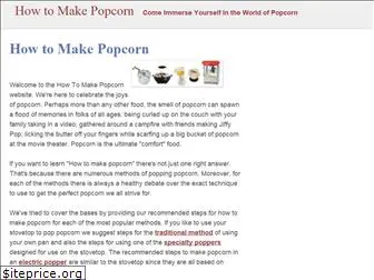 howtomakepopcorn.com