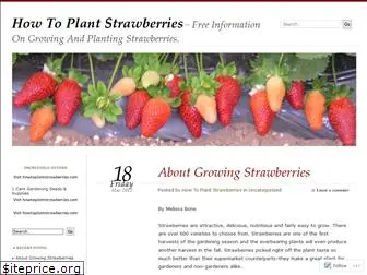 howtoplantstrawberries.wordpress.com