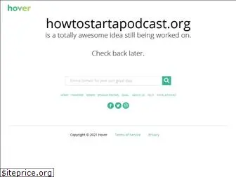 howtostartapodcast.org