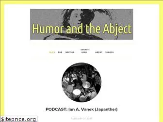 humorandtheabject.com