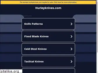 hurleyknives.com