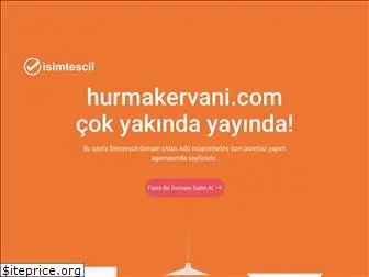 hurmakervani.com