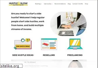 hustleandslow.com