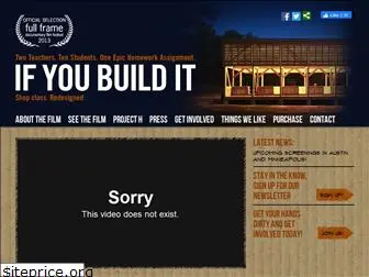 ifyoubuilditmovie.com