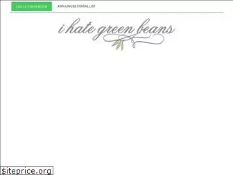 ihategreenbeans.com