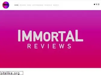 immortalreviews.com