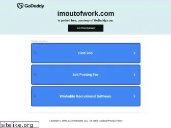 imoutofwork.com