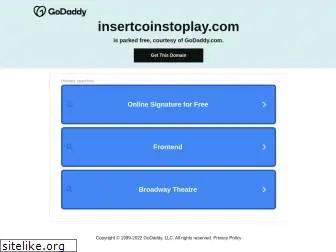 insertcoinstoplay.com