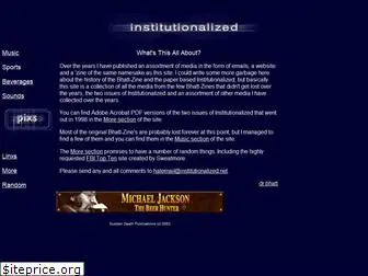 institutionalized.net