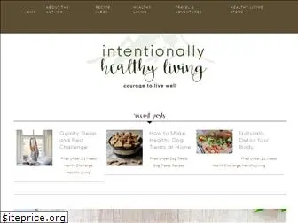 intentionallyhealthyliving.com