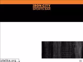 ironcitysportsbar.com