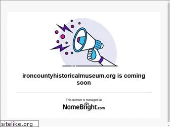 ironcountyhistoricalmuseum.org
