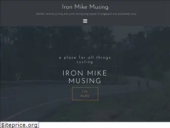 ironmikemusing.com