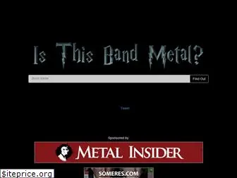 isthisbandmetal.com