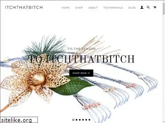itchthatbitch.com