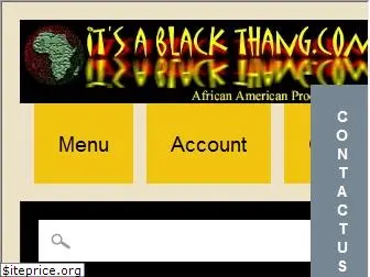 itsablackthang.com