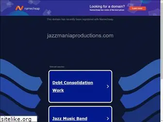 jazzmaniaproductions.com