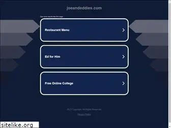 joeandeddies.com