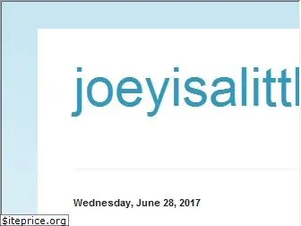 joeyisalittlekid.blogspot.com