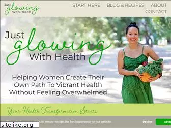 justglowingwithhealth.com