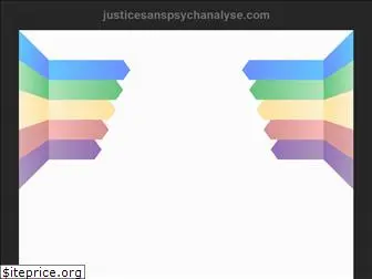 justicesanspsychanalyse.com