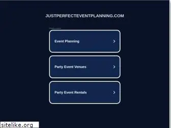 justperfecteventplanning.com