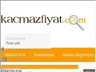 kacmazfiyat.com