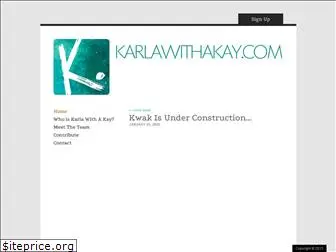 karlawithakay.com