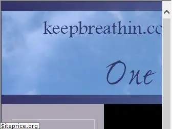keepbreathin.com